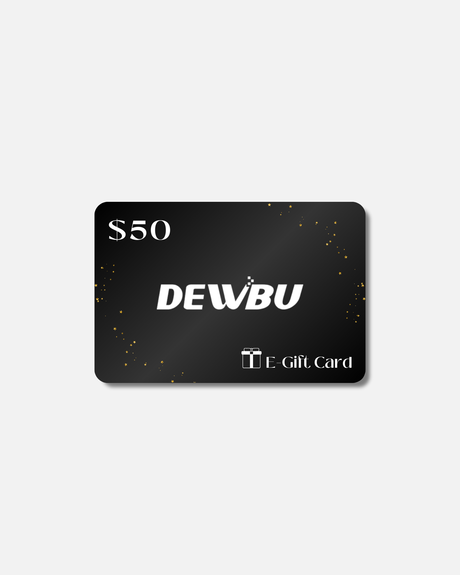 $20/$50/$150 Dewbu E-Gift Card (will be sent within one week)